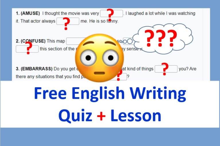 Free English Writing Exercise: Verbs and Participle  Adjectives   -ED or -ING