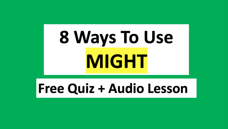 8 ways to use MIGHT in English