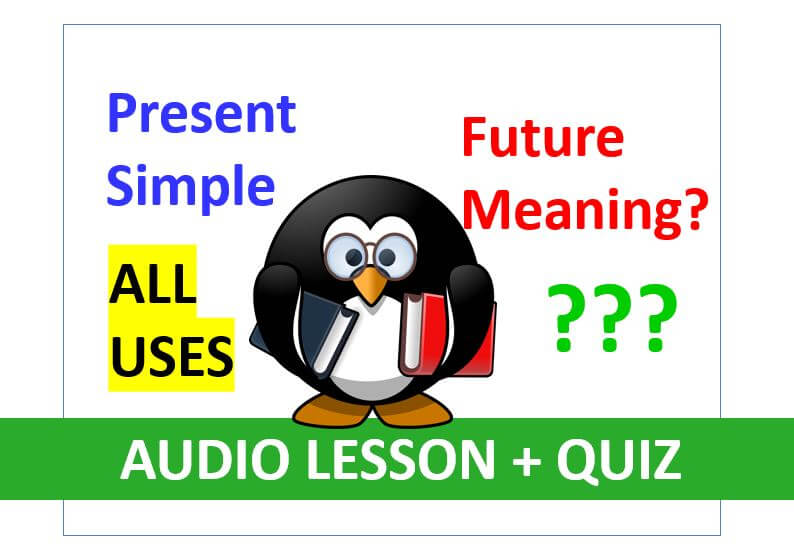 How To Use The PRESENT SIMPLE Tense In English With ALL Its Meanings