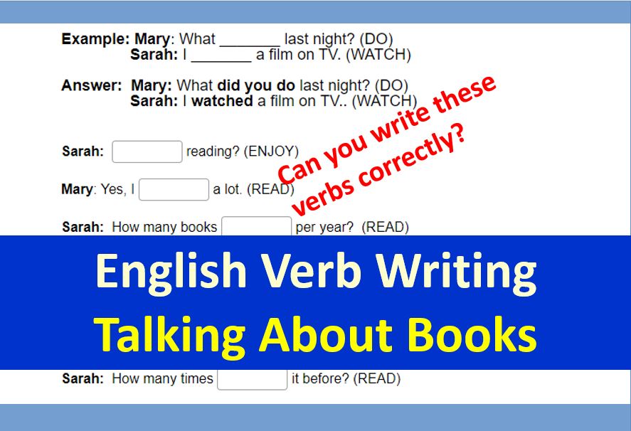 Write The Correct Verb – Talking About Books